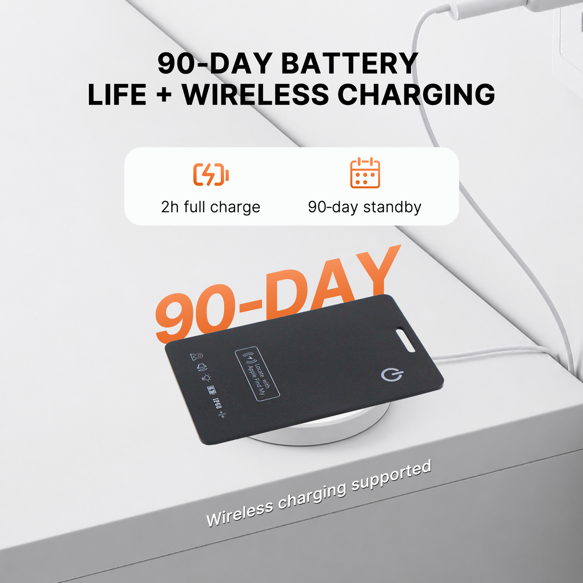 90-day battery with wireless charging